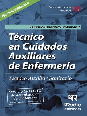 cover image of Técnico en Cuidados Auxiliares de Enfermería. Técnico Auxiliar Sanitario. Temario Específico. Volumen 2